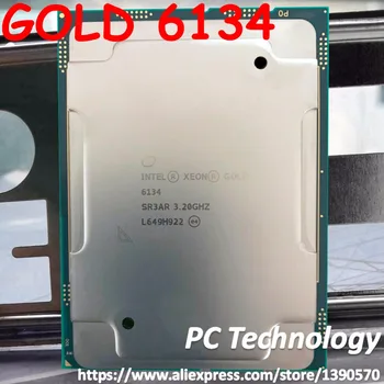 Оригиналния cpu Intel Xeon GOLD 6134 SR3AR GOLD6134 24,75 М Кеш 3,20 Ghz и 8-ядрен процесор 130 W LGA3647 Безплатна доставка  10